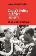 China's Policy in Africa 1958 71