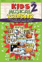 Kids Musical Yearbook, Volume 2: A Musical Resource for Holidays and Special Celebrations