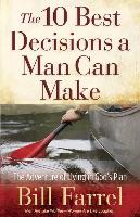 10 Best Decisions a Man Can Make