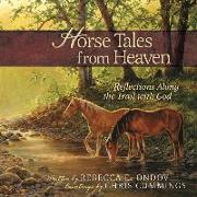 Horse Tales from Heaven, Gift Edition
