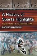 History of Sports Highlights