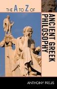 The A to Z of Ancient Greek Philosophy