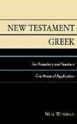 New Testament Greek for Preachers and Teachers