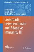 Crossroads between Innate and Adaptive Immunity III