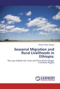 Seasonal Migration and Rural Livelihoods in Ethiopia