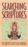 Searching the Scriptures, Vol. 2: A Feminist Commentary Volume 2