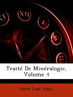 Traité De Minéralogie, Volume 4