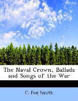 The Naval Crown, Ballads and Songs of the War