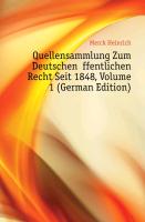 Quellensammlung zum deutschen öffentlichen Recht seit 1848, Erster Band