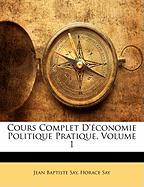 Cours Complet D'économie Politique Pratique, Volume 1