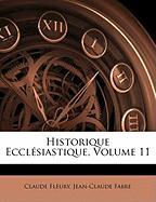 Historique Ecclésiastique, Volume 11