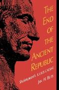 The End of the Ancient Republic