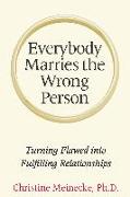 Everybody Marries the Wrong Person
