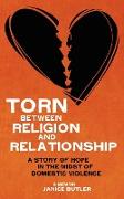 Torn Between Religion and Relationship