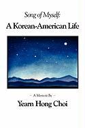 Song of Myself: A Korean-American Life