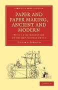 Paper and Paper Making, Ancient and Modern