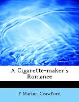 A Cigarette-Maker's Romance