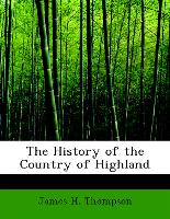 The History of the Country of Highland