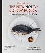 The How Not to Cookbook