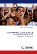 TENSIONING DEMOCRACY
