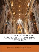 Kritisch Exegetisches Handbuch über das neue Testament