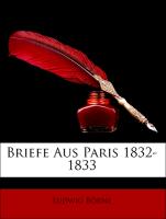 Briefe Aus Paris 1832-1833