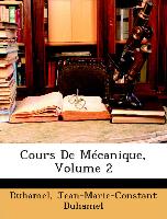 Cours De Mécanique, Volume 2