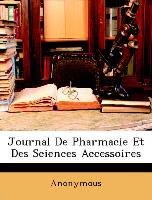 Journal de Pharmacie Et Des Sciences Accessoires