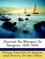 Journal Du Marquis de Dangeau: 1692-1694