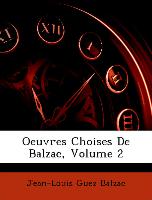 Oeuvres Choises de Balzac, Volume 2