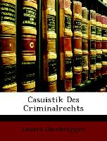Casuistik Des Criminalrechts