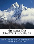 Histoire Des Français, Volume 2