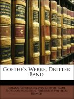 Goethe's Werke, Dritter Band