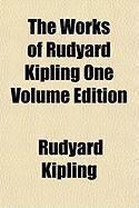 The Works of Rudyard Kipling Onedition Volume E