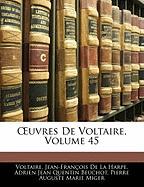 OEuvres De Voltaire, Volume 45