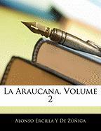 La Araucana, Volume 2
