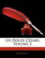 Les Douze Césars, Volume 2