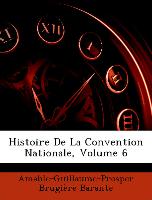 Histoire de La Convention Nationale, Volume 6