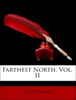 Farthest North, Vol. II