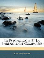 La Psychologie Et La Phrénologie Comparées