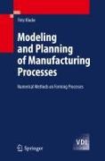 Modeling and Planning of Manufacturing Processes