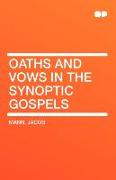 Oaths and Vows in the Synoptic Gospels