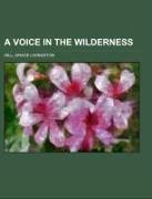 A Voice in the Wilderness