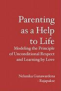 Parenting as a Help to Life