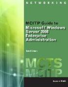 McItp Guide to Microsoft Windows Server 2008, Enterprise Administration (Exam # 70-647) [With 2 CDROMs]
