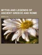 Myths and Legends of Ancient Greece and Rome