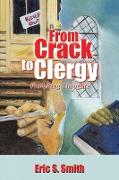 From Crack to Clergy