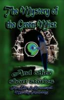 The Mystery of the Green Mist