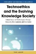 Technoethics and the Evolving Knowledge Society
