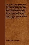 Exotic Flora, Containing Figures and Descriptions of New, Rare or Otherwise Interesting Exotic Plants, Especially of Such as Are Deserving of Being Cu
